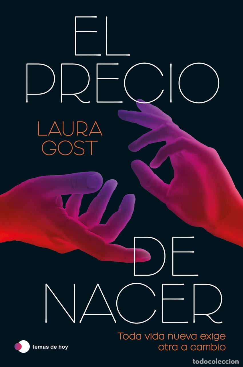 Libri: EL PRECIO DE NACER - GOST, LAURA