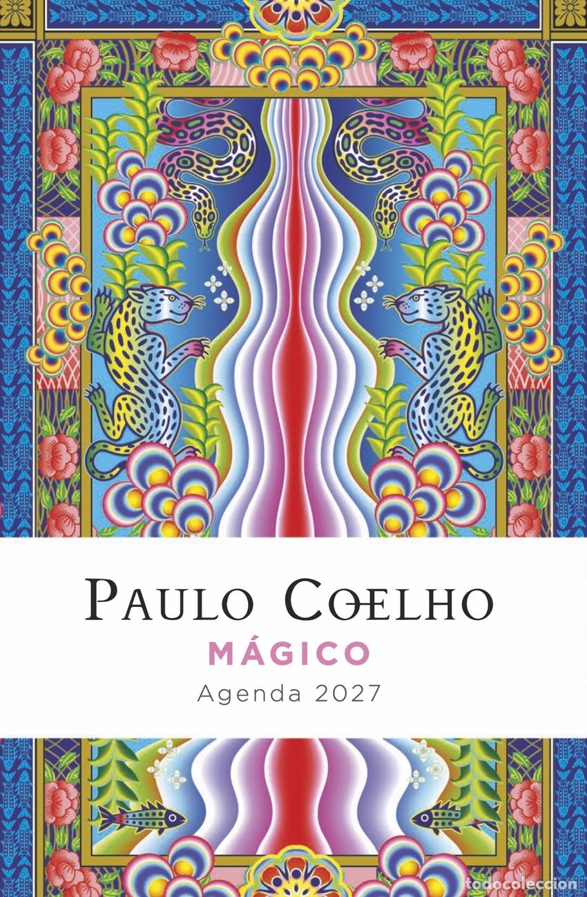 Libri: M&Aacute;GICO. AGENDA PAULO COELHO 2027 - COELHO, PAULO