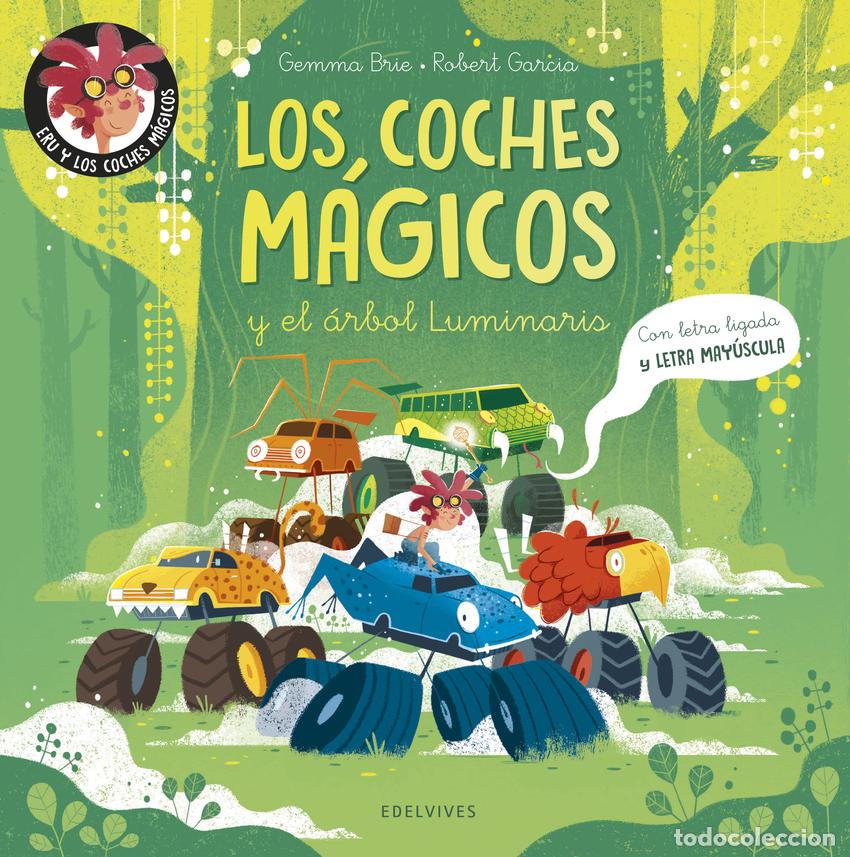 Libri: LOS COCHES M&Aacute;GICOS Y EL &Aacute;RBOL LUMINARIS - BRIE, GEMMA