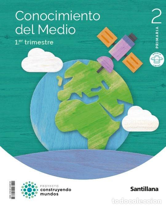 Libri: CONOCIMIENTO MEDIO 2&ordm;EP M.LIGERA 23 CONSTRUYENDO MUNDOS - AA.VV