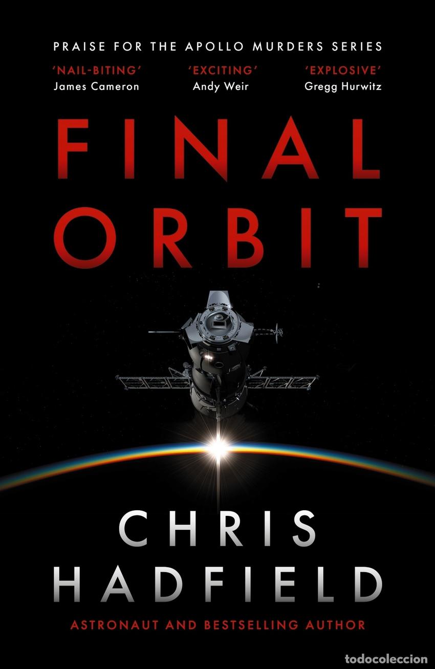 Libros: FINAL ORBIT - Chris Hadfield - Foto 1