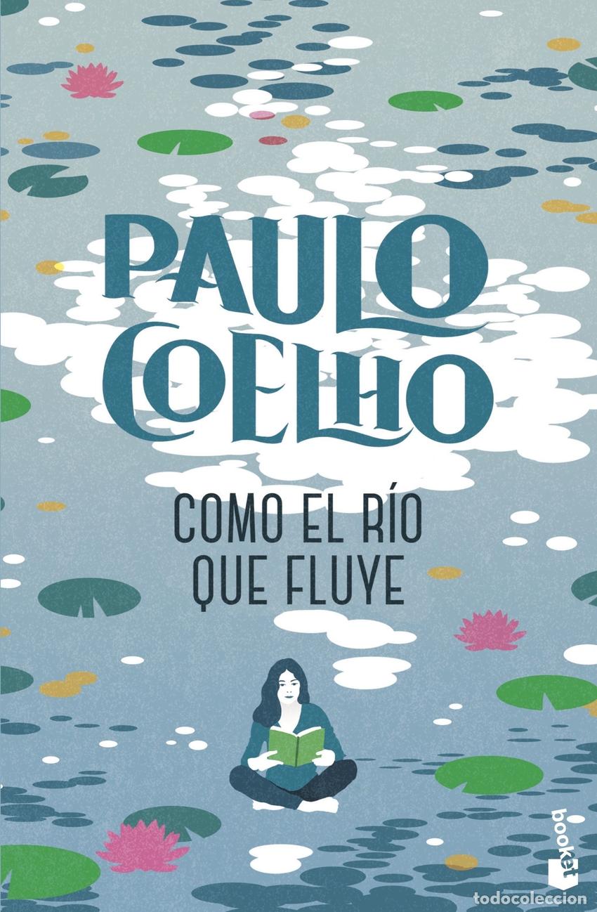 Libri: COMO EL R&Iacute;O QUE FLUYE - COELHO, PAULO