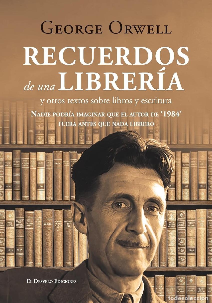 Libri: RECUERDOS DE UNA LIBRER&Iacute;A - ORWELLL, GEORGE