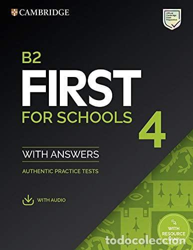 Libri: B2 FIRST FOR SCHOOLS 4. STUDENT'S BOOK WITH ANSWERS WITH AUD - ANONIMO