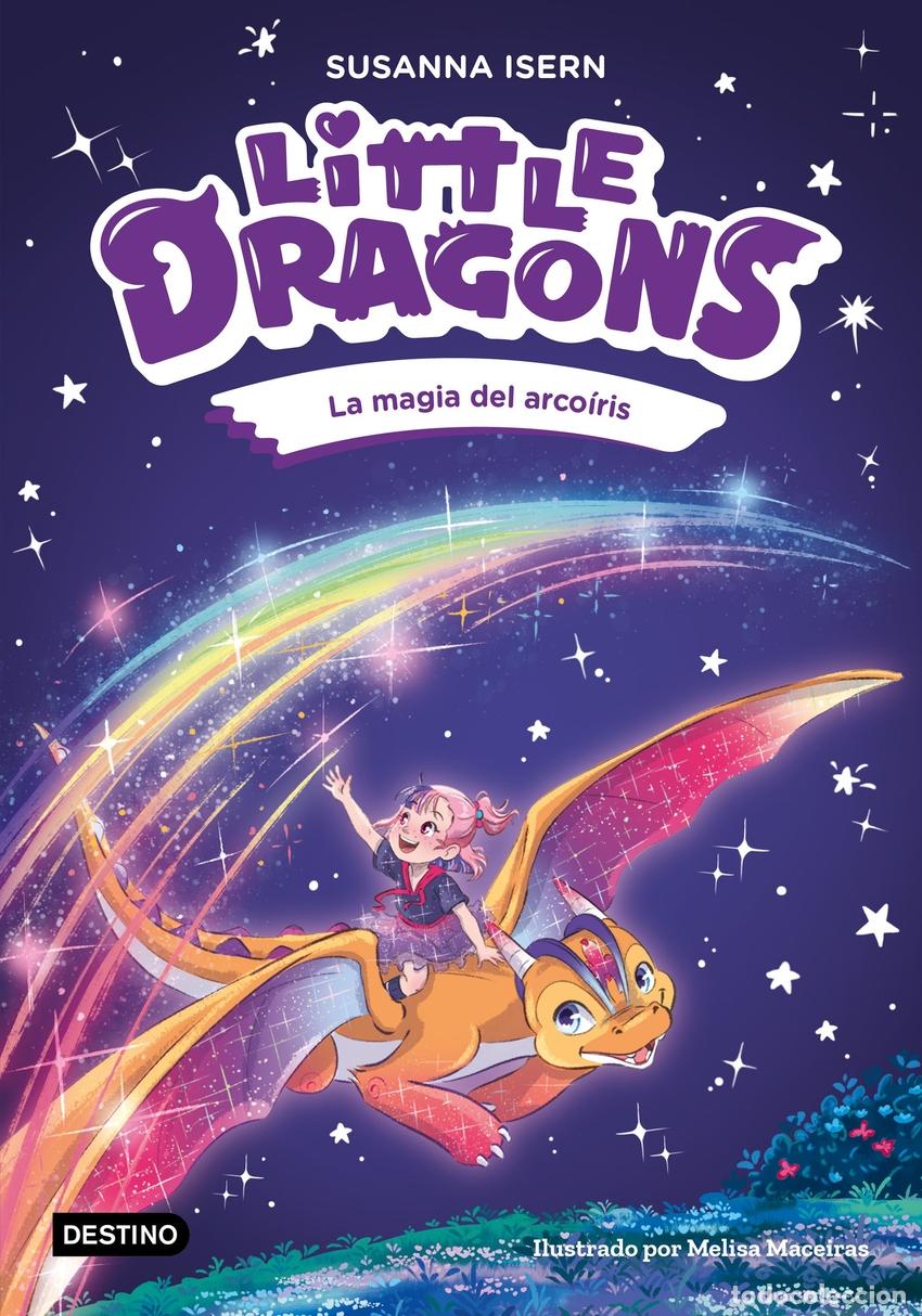 Libri: LITTLE DRAGONS 7. LA MAGIA DEL ARCO&Iacute;RIS - Maceiras Soares, Melisa