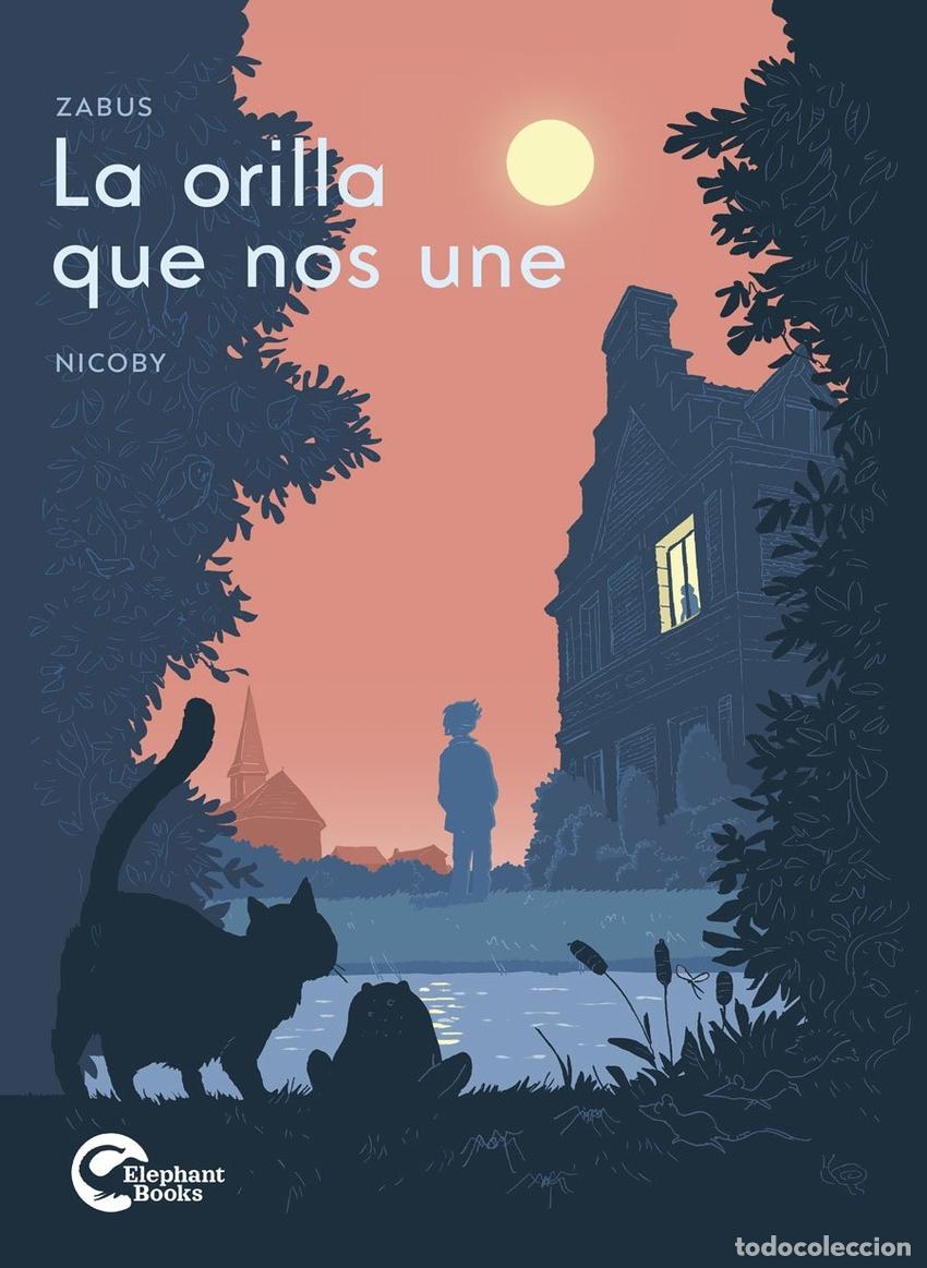 Libri: LA ORILLA QUE NOS UNE - Zabus&Nicoby