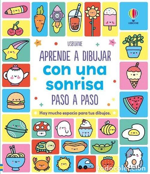 Libri: APRENDE A DIBUJAR CON UNA SONRISA PASO A PASO - NOLAN, KATE
