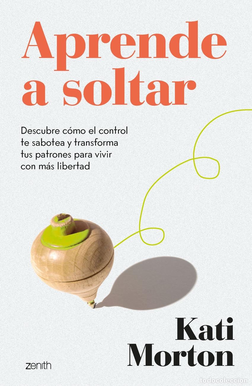 Libri: APRENDE A SOLTAR - MORTON, KATI