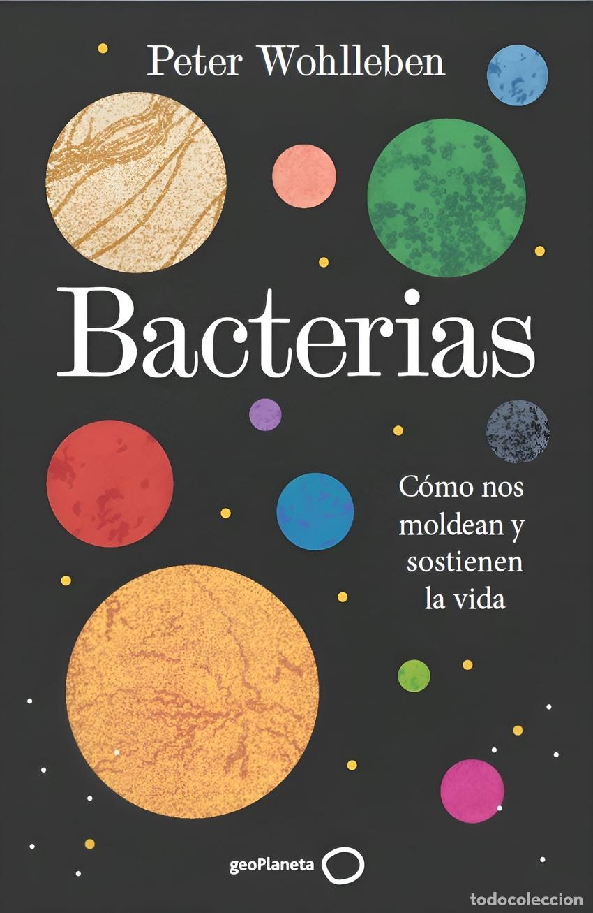 Libros: BACTERIAS - WOHLLEBEN, PETER - Foto 1