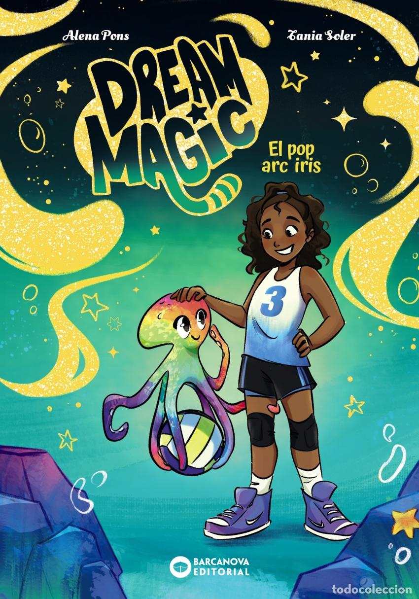 Libri: DREAM MAGIC.EL POP ARC IRIS - PONS, ALENA