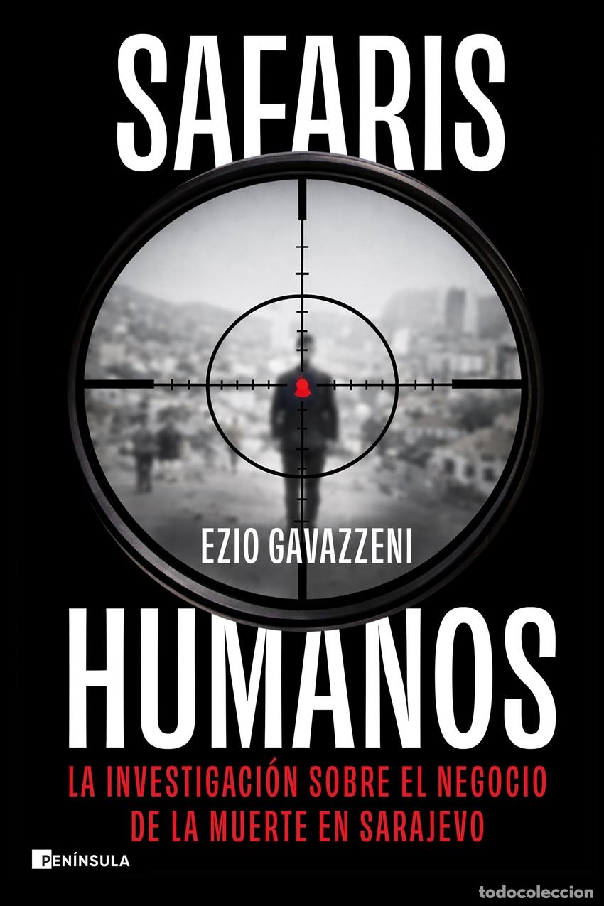 Libros: SAFARIS HUMANOS - GAVAZZENI, EZIO