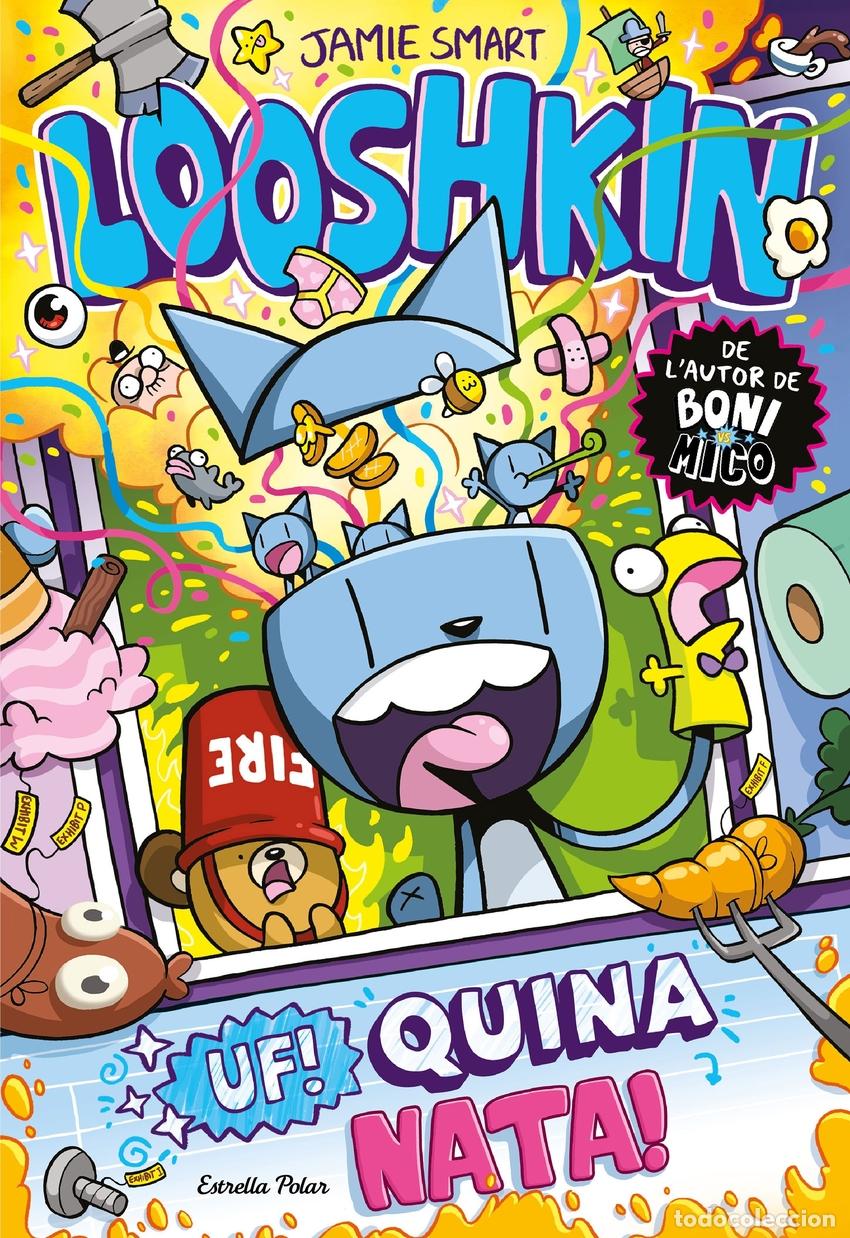 Libros: LOOSHKIN 2. UF! QUINA NATA! - SMART, JAMIE