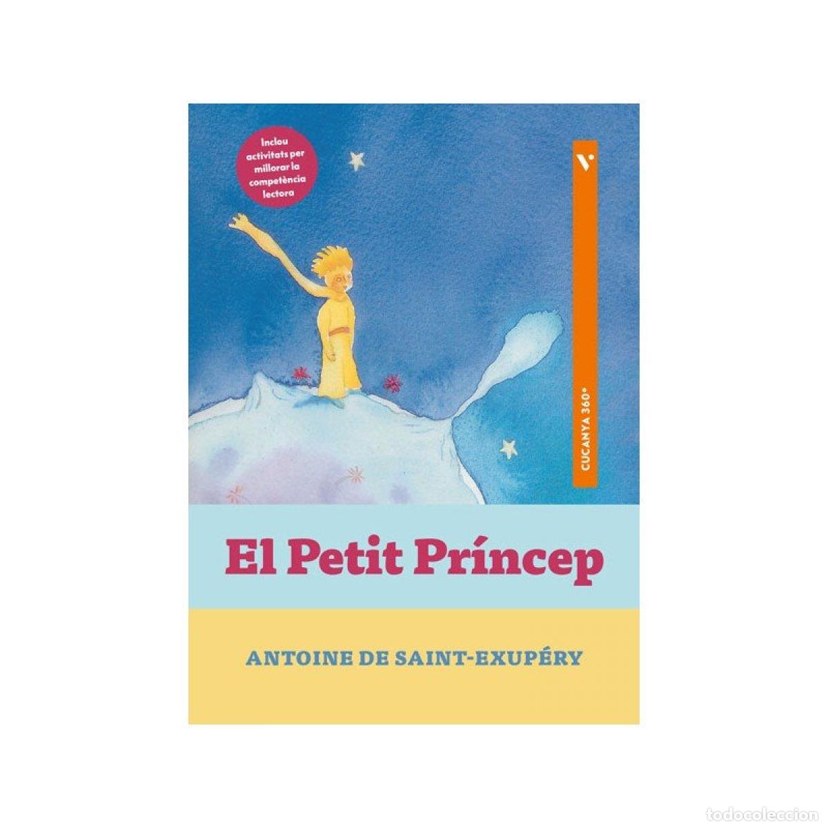 Libros: EL PETIT PRINCEP CUCANYA 360&ordm; - Saint exupery, Antoine