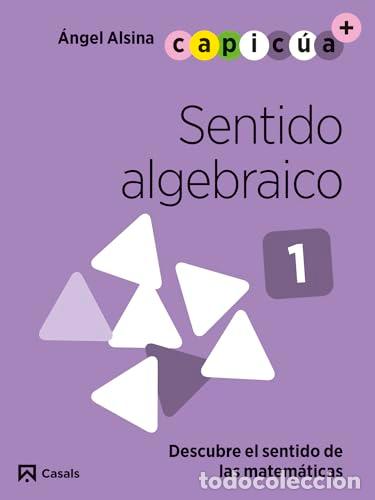 Libros: Sentido algebraico 1. Capic&uacute;a 3 a&ntilde;os - Alsina Pastells, &Agrave;ngel