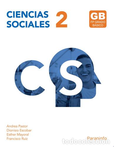 Libros: Ciencias Sociales 2 (Edici&oacute;n 2023) - MAYORAL , ESTHER, PASTOR , ANDREA, ESCOBAR , DIONISIO, RUIZ CAS