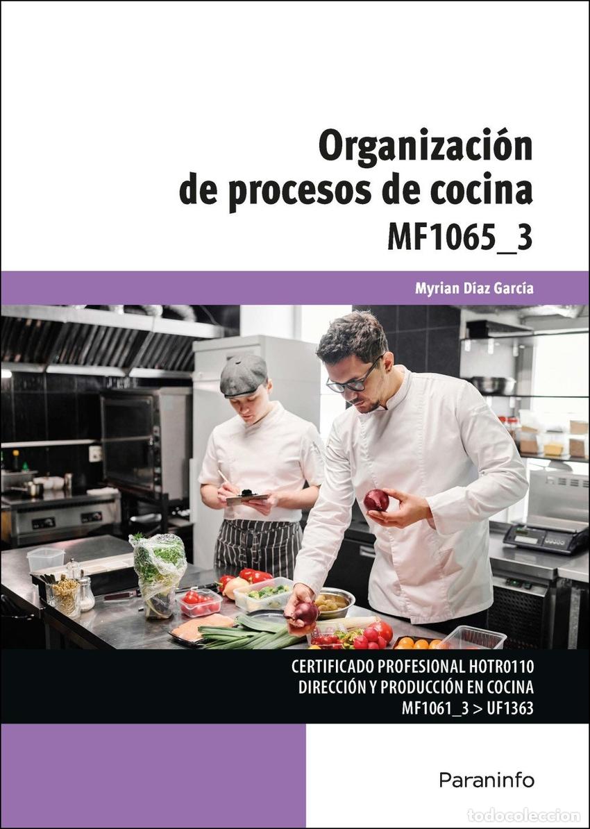 Libros: ORGANIZACION DE PROCESOS DE COCINA - DIAZ GARCIA, MYRIAN
