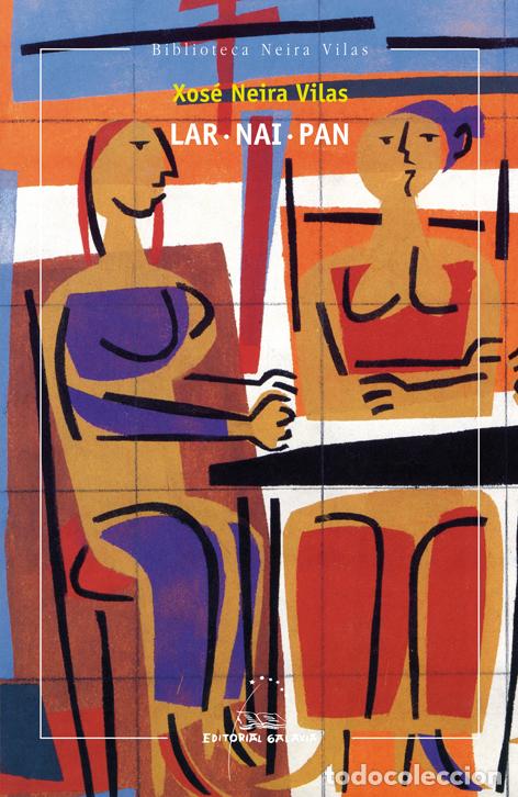 Libros: LAR,NAI,PAN - Neira Vilas