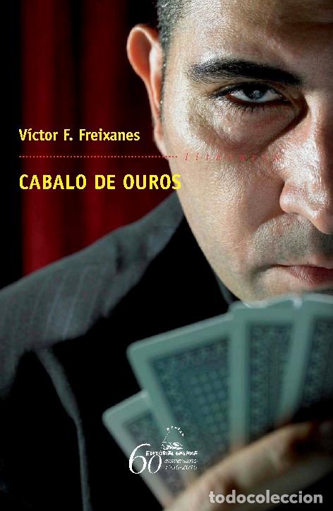Libros: CABALO DE OUROS - F Freixanes, V&iacute;ctor
