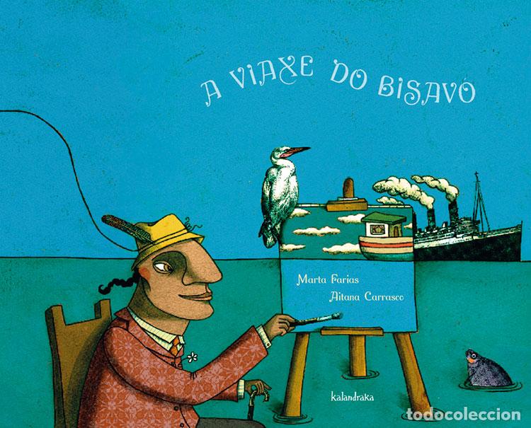Libros: A VIAXE DO BISAV&Oacute; - Farias, Marta