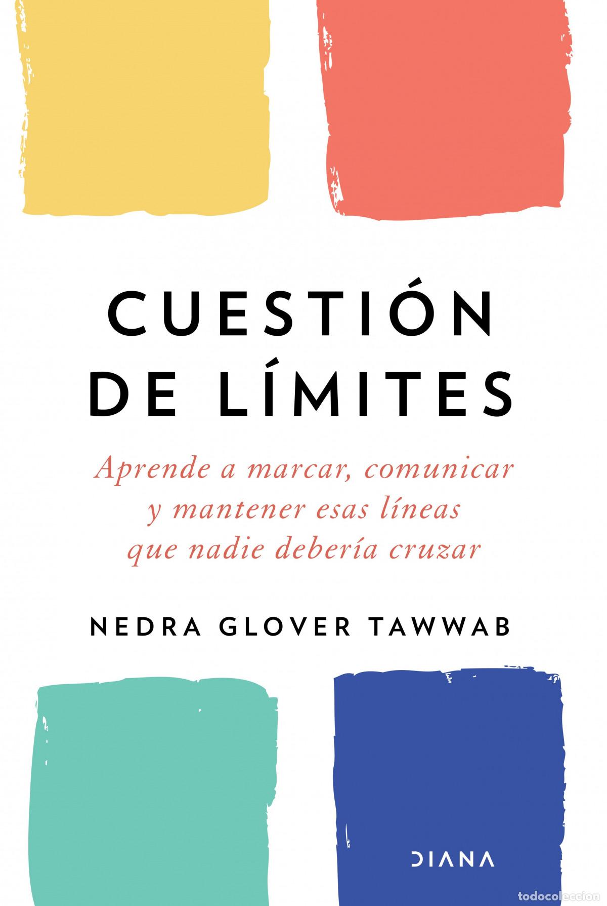 Libros: CUESTI&Oacute;N DE L&Iacute;MITES - Tawwab, Nedra Glover