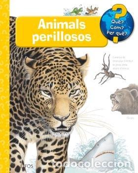 B&uuml;cher: QUE?... ANIMALS PERILLOSOS - WEINHOLD, ANGELA