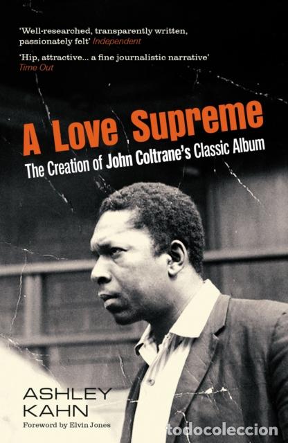B&uuml;cher: A LOVE SUPREME - ASHLEY KAHN