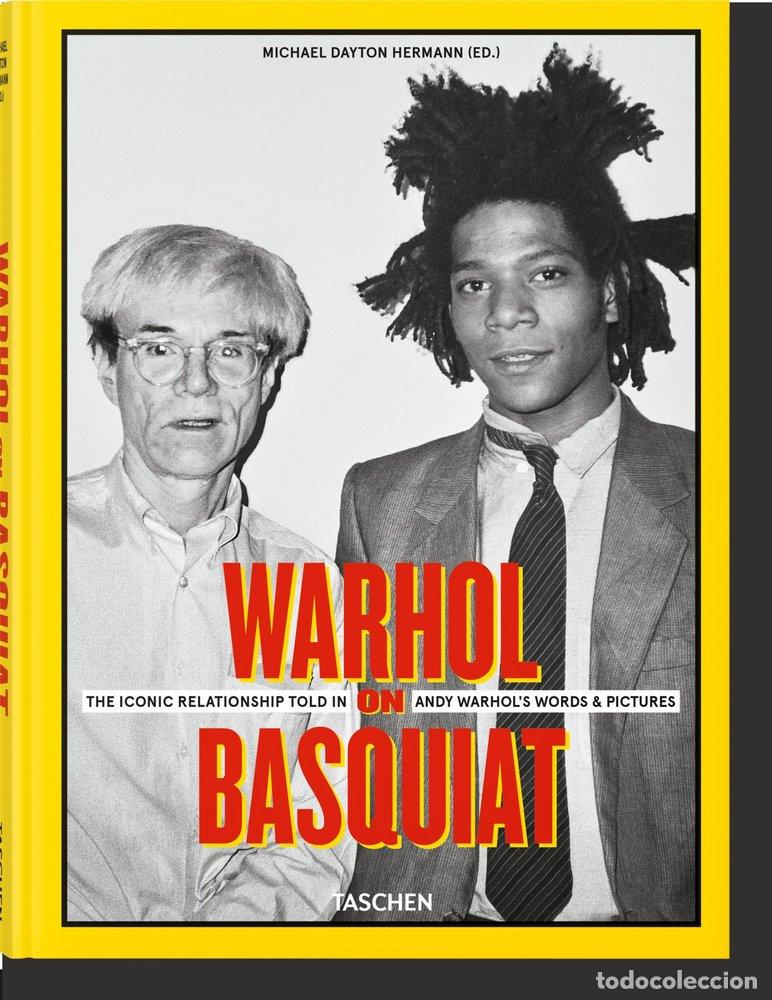 Livres: WARHOL ON BASQUIAT THE FAMOUS RELATIONSHIP TOLD IN ANDYS - AA.VV