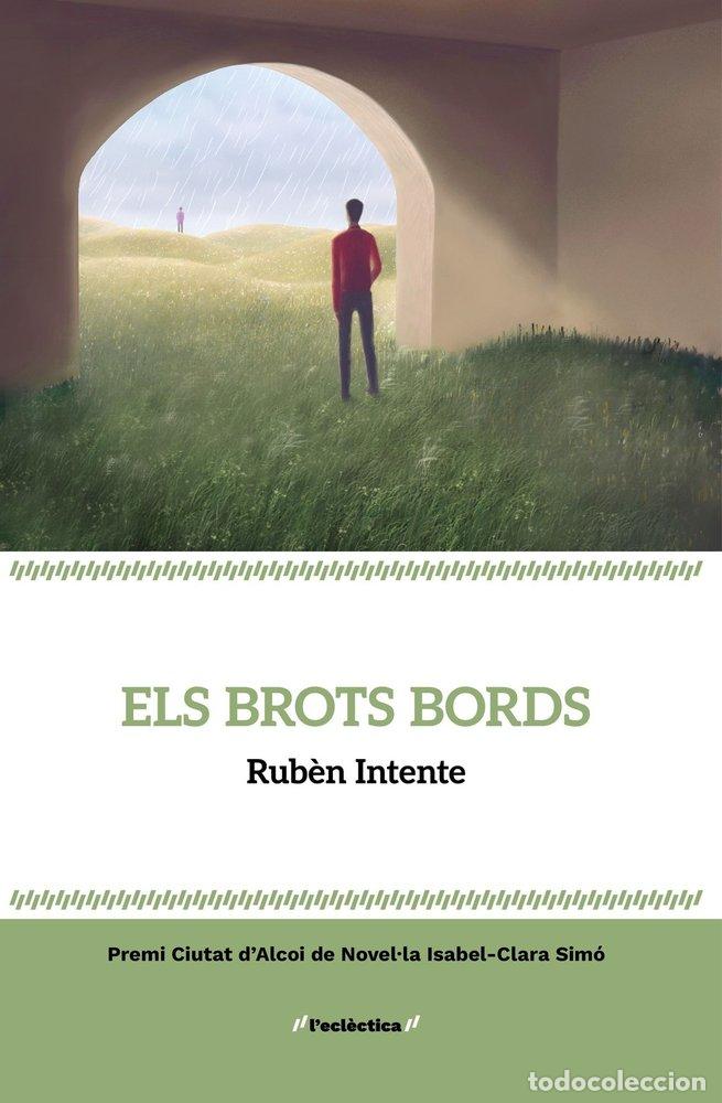 Livres: ELS BROTS BORDS - INTENTE, RUBEN