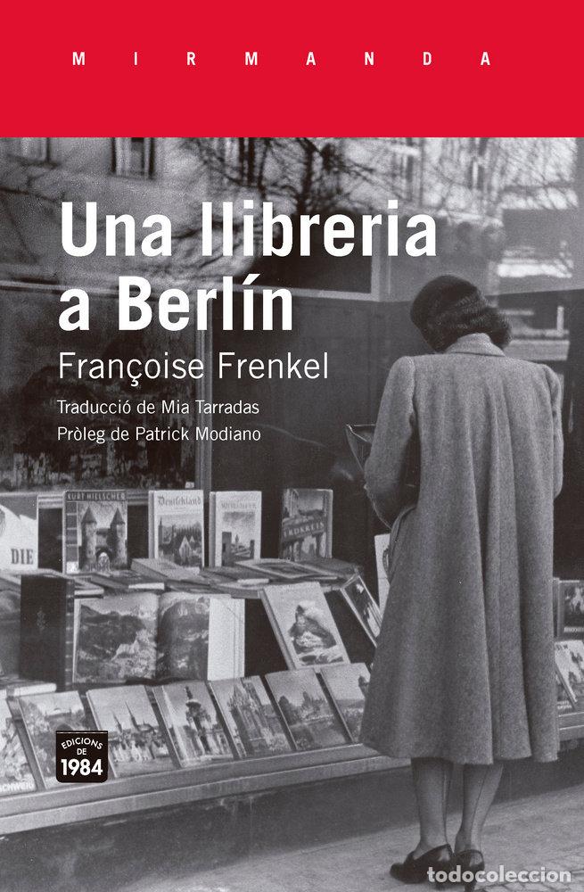 Livres: UNA LLIBRERIA A BERLIN - FRENKEL, FRAN&Ccedil;OISE