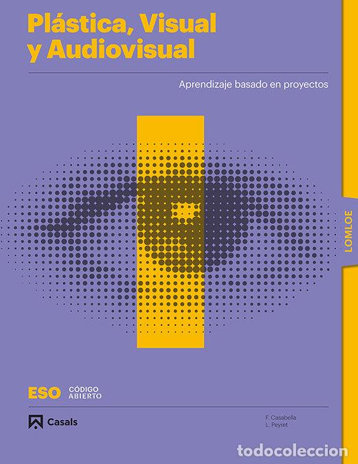 Libros: PLASTICA VISUAL AUDIOV.I ESO 22 LIBRO LOMLOE COD.ABIERTO - AA.VV - Foto 1