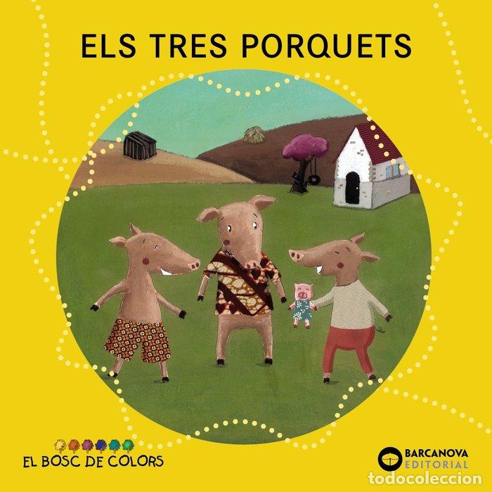 Livres: ELS TRES PORQUETS - BALD&Oacute;, ESTEL