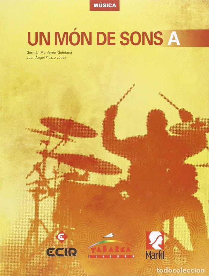 books: UN MON DE SONS A - MONFERRER QUINTANA, GERM&Aacute;N