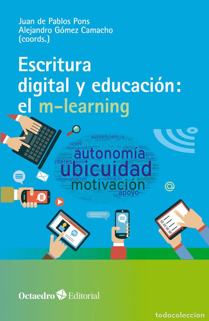 Libros: ESCRITURA DIGITAL Y EDUCACION EL M LEARNING - . - Foto 1