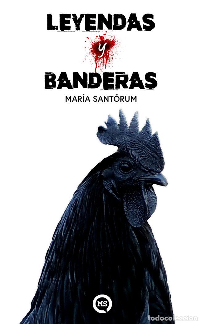 books: LEYENDAS Y BANDERAS - SANTORUM ALA&Ntilde;A, MARIA