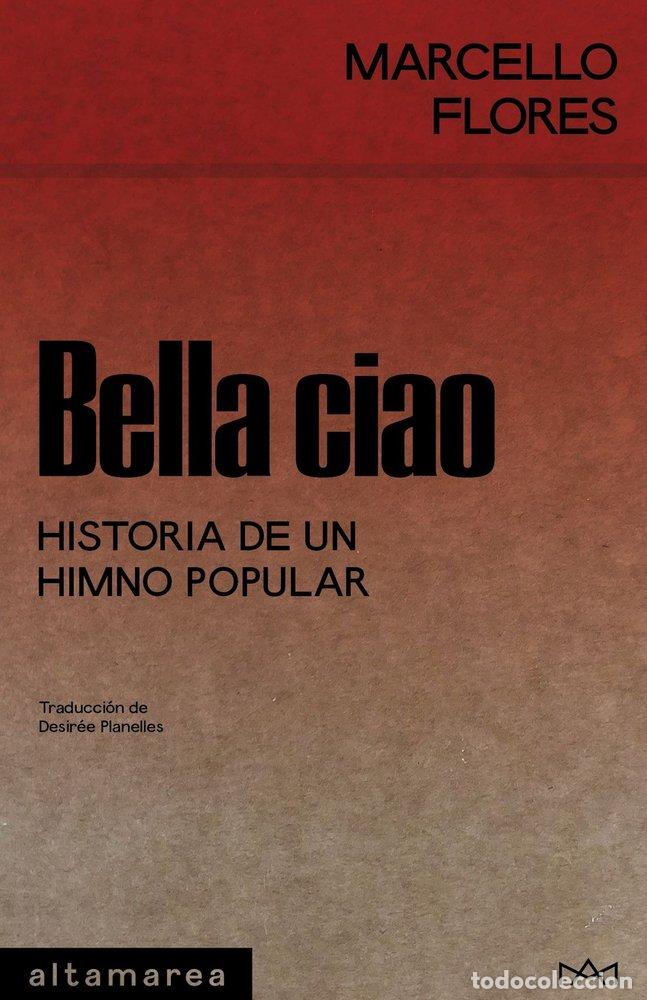 Libri: BELLA CIAO - FLORES, MARCELLO