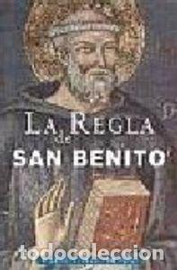 Libri: REGLA DE SAN BENITO, LA - SAN BENITO