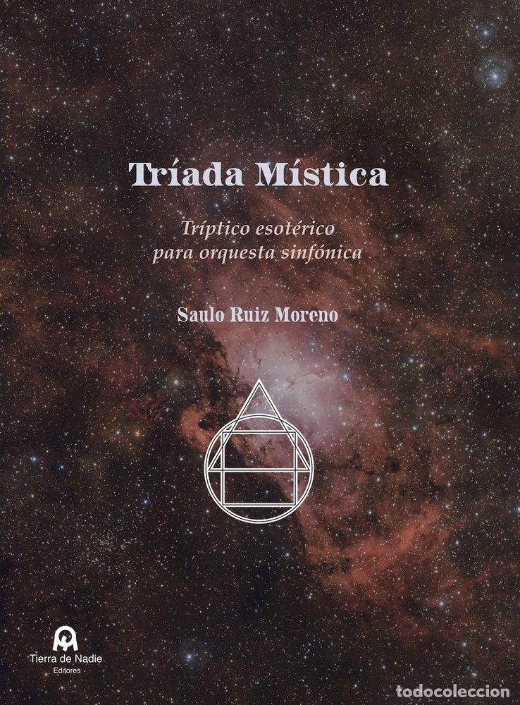 Libros: TRIADA MISTICA - RUIZ MORENO, SAULO