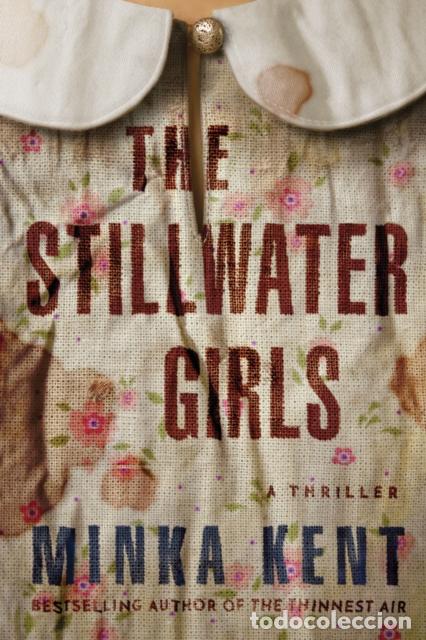 Libros: THE STILLWATER GIRLS - MINKA KENT