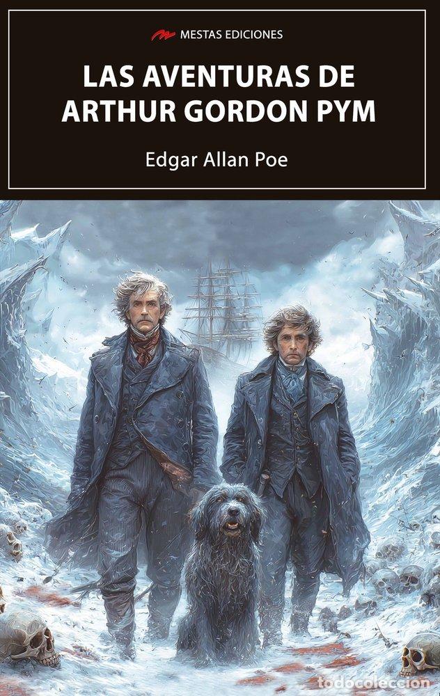 Libros: LAS AVENTURAS DE ARTHUR G PYM - EDGAR ALLAN POE