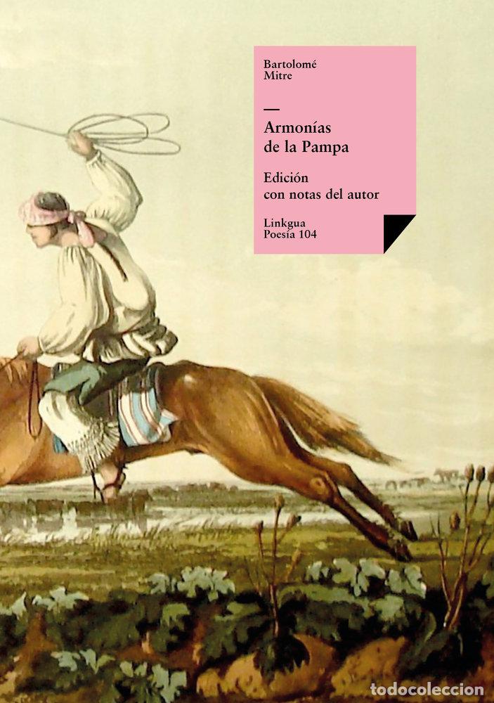 Livros: ARMON&Iacute;AS DE LA PAMPA - MITRE, BARTOLOM&Eacute;