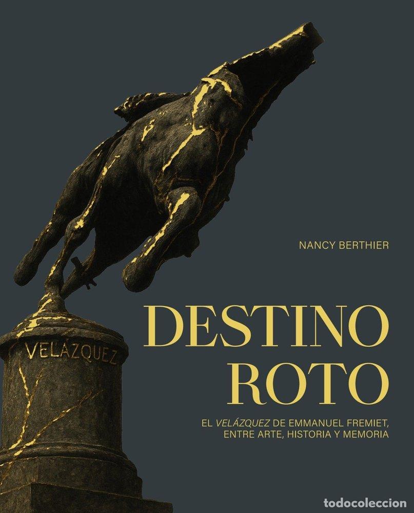 Libros: DESTINO ROTO - BERTHIER, NANCY
