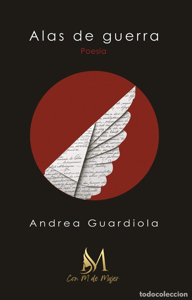 Libros: ALAS DE GUERRA - GUARDIOLA, ANDREA