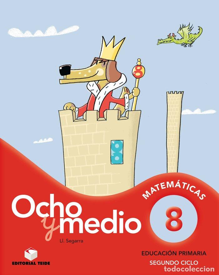 books: CUADERNO MATEMATICAS 8 OCHO Y MEDIO 11 TEIMAT22EP - SEGARRA NEIRA, JOSEP LLU&Iacute;S