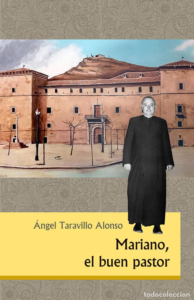 books: MARIANO EL BUEN PASTOR - TARAVILLO ALONSO, ANGEL