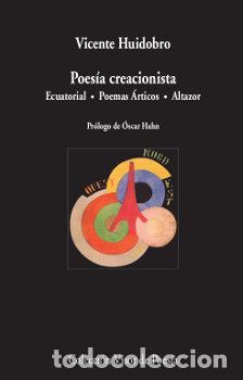 Libri: POESIA CREACIONISTA - HUIDOBRO, VICENTE