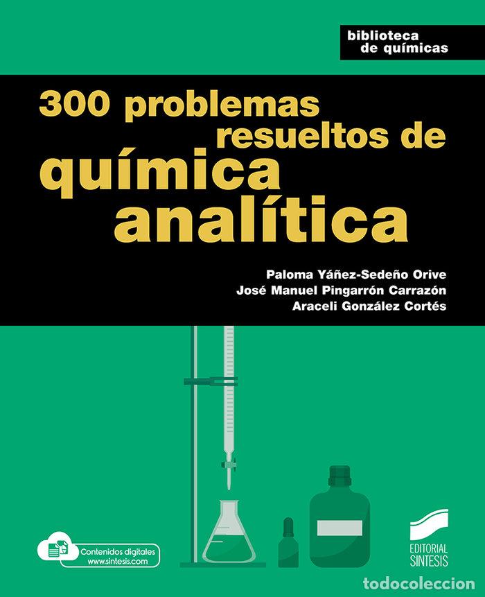 Libri: 300 PROBLEMAS RESUELTOS DE QUIMICA ANALI - AA.VV