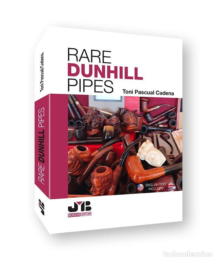 books: RARE DUNHILL PIPES - PASCUAL CADENA, TONI