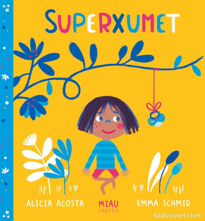 B&uuml;cher: SUPERXUMET - ACOSTA, ALICIA