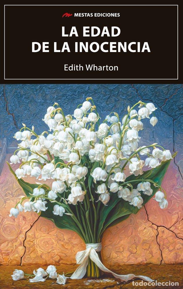 B&uuml;cher: LA EDAD DE LA INOCENCIA - EDITH WHARTON