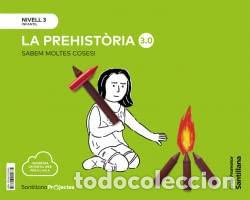 books: SABEM MOLTES COSES 3.0 3 5ANYS PREHISTORIA 21 - VV.AA